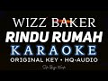 Rindu Rumah - Wizz Baker (HQ Audio Karaoke) | Suka Bagja