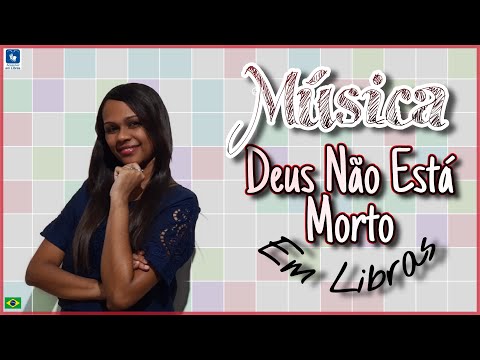 Deus Não Está Morto - em Libras / Fernandinho
