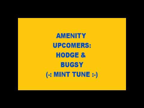 Amenity Upcomers - Hodge & Bugsy.wmv