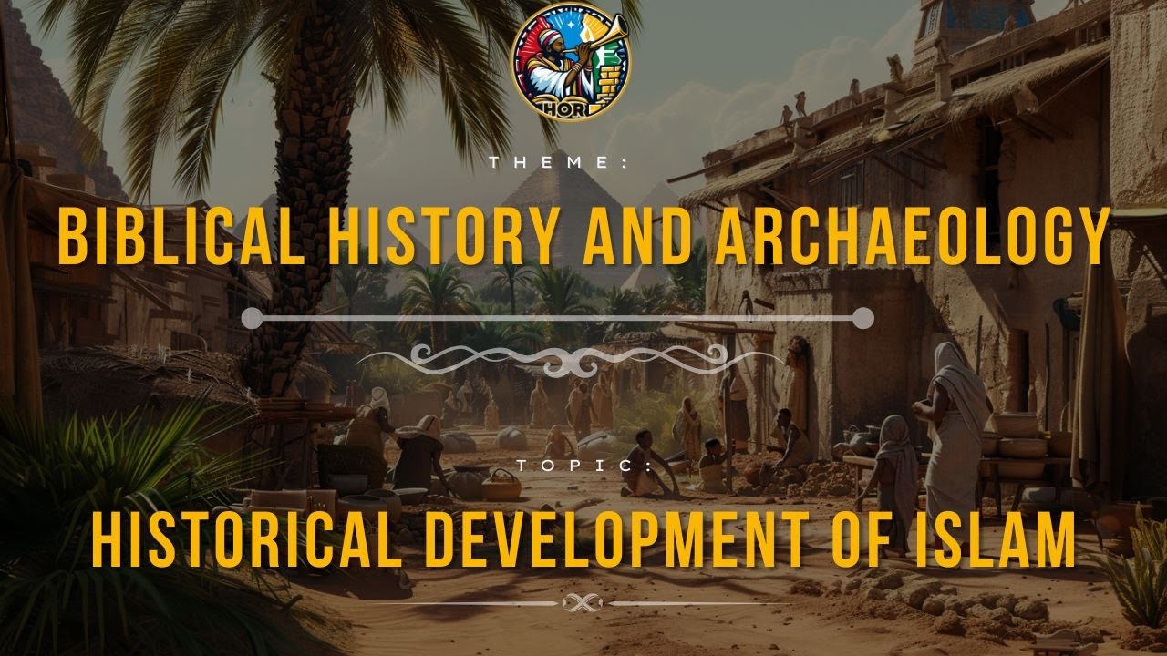 Historical Development of Islam | Biblical History and Archaeology
