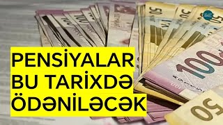 DİQQƏT: Bakı və rayonların Avqust pensiyaları və müavinətlərinin veriləcəyi TARİX açıqlandı