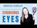 Mirror Overlap Vision Therapy Exercise For Strabismus Or Lazy Eye