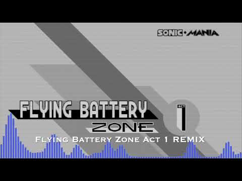Flying Battery Zone Act 1 [Sonic Mania] [Dauxic's Remix]
