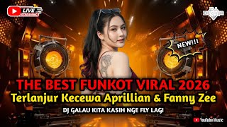 Download lagu The Best Funkot 2026 🔥 Terlanjur Kecewa Aprillian & Fanny Zee 2026 💃🏻🕺🔞 mp3