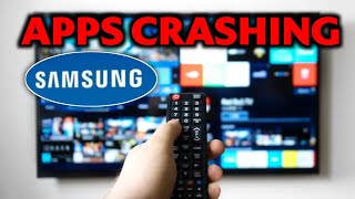 How to Fix Smart TV Apps Crashing on Samsung TV – 6 Easy Methods
