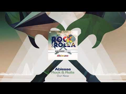 Abiesse - Rock & Rolla (Out Now) [Discovery Music]