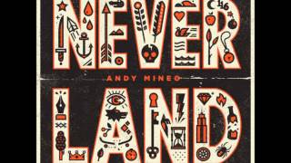 Andy Mineo - All We Got (Feat. Dimitri McDowell) (NeverLand)