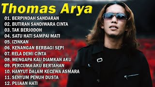 Download lagu Thomas Arya‼️Full album Lagu Slow Rock Terbaru 2025‼️Berpindah Sandaran mp3