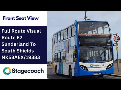 Full Route Visual | Stagecoach NE Economics Route E2 - Sunderland to South Shields | NK58AEX/19383