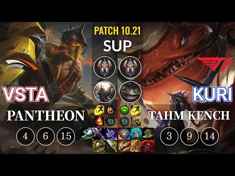 HLE Vsta Pantheon vs T1 Kuri Tahm Kench Sup - KR Patch 10.21