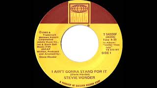 1981 HITS ARCHIVE: I Ain’t Gonna Stand For It - Stevie Wonder