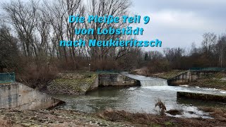 Die Pleiße Teil 9 von Lobstädt nach Neukieritzsch