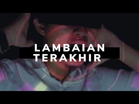 download lagu mp3 mp4 Lambaian Terakhir, download lagu Lambaian Terakhir gratis, unduh video klip Lambaian Terakhir