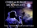 Moonfleet Overture - Chris de Burgh 