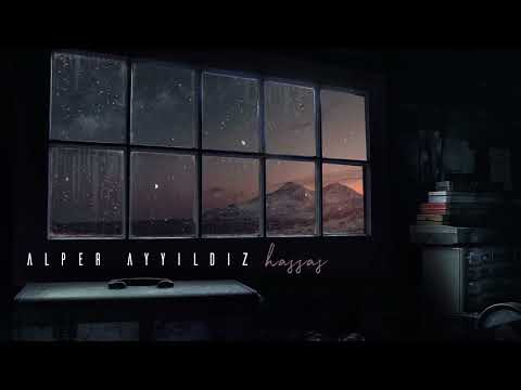 Alper Ayyıldız - Hassas