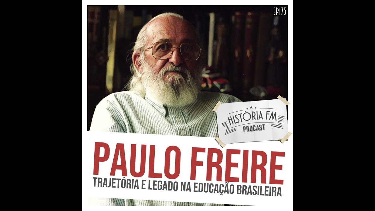 175 Paulo Freire: trajetória e legado na educação brasileira
