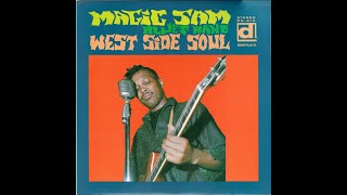 Magic sam   That&#39;s All I Need