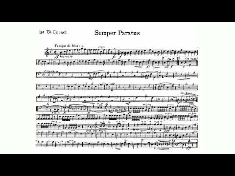 "Semper Paratus March" (Latin for "Always Ready") 1st B-flat Cornet