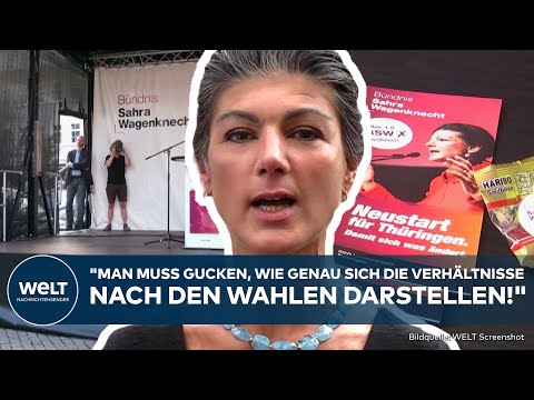 WAHLKAMPF IN SACHSEN UND THÜRINGEN: "Wären bereit!" Königsmacherin Sahra Wagenknecht!