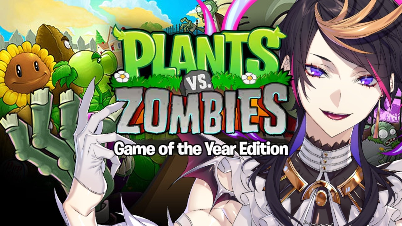 Plants vs. Zombies GOTY Edition???????????????????????? bro just plays anything atp lmfao shu yamino