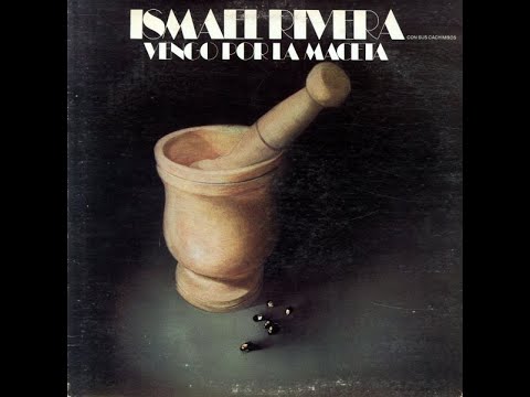 ISMAEL RIVERA -TUS  FLORES Y TU PAÑUELO