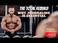 Why should you journal your day? Total Rebuild Vlog 10