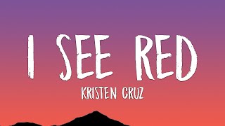 Kristen Cruz - I See Red (America&#39;s Got Talent) (Lyrics)