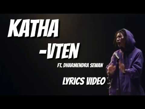 Vten - Katha Lyrics Ft Dharmendra Sewan Official Lyrics