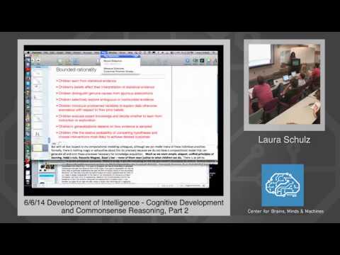6/6/14 Laura Schulz: Cognitive Development Part 2 & Joshua Tenenbaum: Machine vs. Human Learning