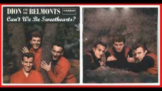 DION - Can&#39;t We Be Sweethearts?