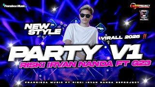 Download lagu NEW STYLE PARTY V1‼️• DJ RISKI IRVAN NANDA FT G23 FRANSISCAMUSIC & 69 PROJECT • mp3