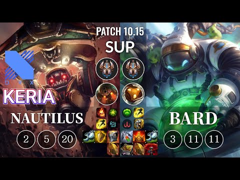 DRX Keria Nautilus vs Bard Sup - KR Patch 10.15