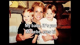 Britney Spears - My Baby - Subtitulos Español Inglés