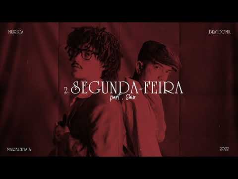 Murica - Segunda feira (feat Sain)