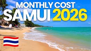 Cost of Living in KOH SAMUI 2026 – Full Monthly Breakdown for Expats & Nomads