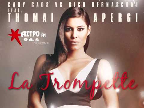 Gary Caos vs Rico Bernasconi feat Thomai Apergi -- La Trompette