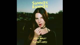 Lana Del Rey - Summer Bummer (Without A$AP Rocky)