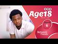 AGE18 SEASON 6 EPISODE 6 DRAMA SERIES