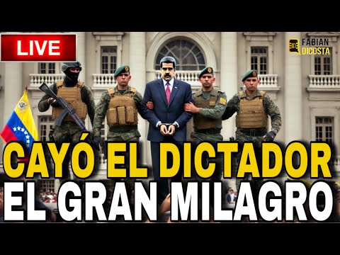 ÚLTIMO 🔴 CAYÓ EL DICTADOR EL GRAN MILAGRO PARA VENEZUELA DETALLES OPERACIÓN RELÁMPAGO