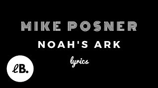 Mike Posner - Noah's Ark (lyrics)