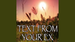 Text From Your Ex - Tribute to Tinie Tempah and Tinashe