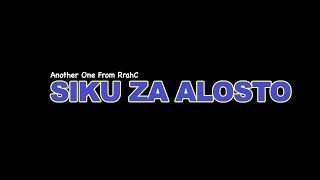 Siku Za Alosto Film (HD) June 2019