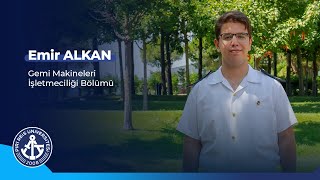 Gemi Makineleri İşletmeciliği Bölümü - Emir ALKAN