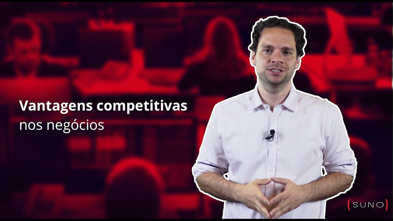 Vantagens Competitivas nos negócios