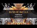 Band Of Skulls - Cold Sweat 