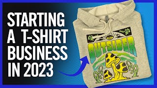 How to Start a T Shirt Business from Anywhere in 2023