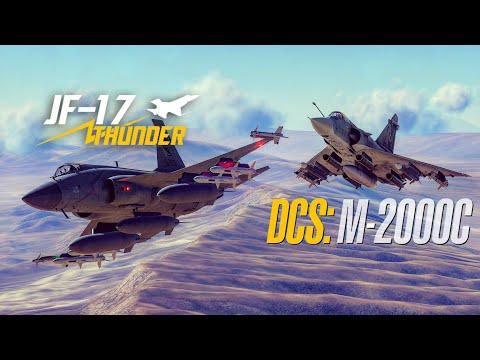 DCS: Mirage 2000C vs JF-17 Thunder Dogfight