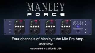 Video thumbnail for Manley FORCE Four Channel Vacuum Tube Microphone Preamplifier by manleylabs