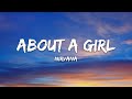 Nirvana – About a Girl (Lyrics)