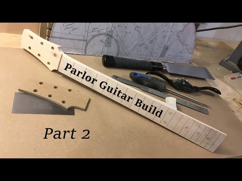 Parlor Guitar Build - Part 2 - The Neck (GGBO 2021)